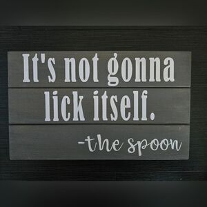 Modern Farmhouse Quote Plaque Wall Art Kitchen Hanging Decor "Not Gonna Lick"